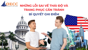 Luu y ve trang phuc va phong thai tu tin khi phong van xin visa My