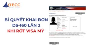 khai đơn DS-160 mới sau khi rớt visa Mỹ bao lâu xin lại được