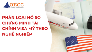 phân loại hồ sơ chứng minh tài chính visa Mỹ theo nghề nghiệp